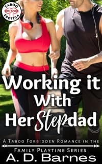 Working It with Her Stepdad